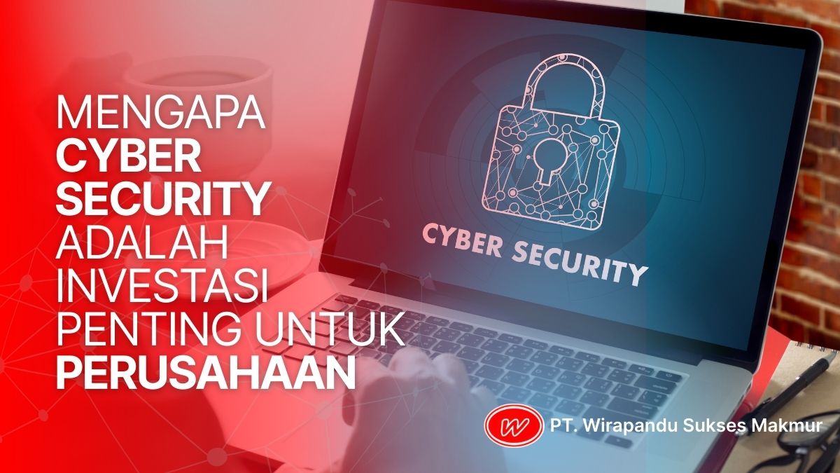 Risiko Siber di Indonesia dan Solusi Cyber Protection untuk Bisnis