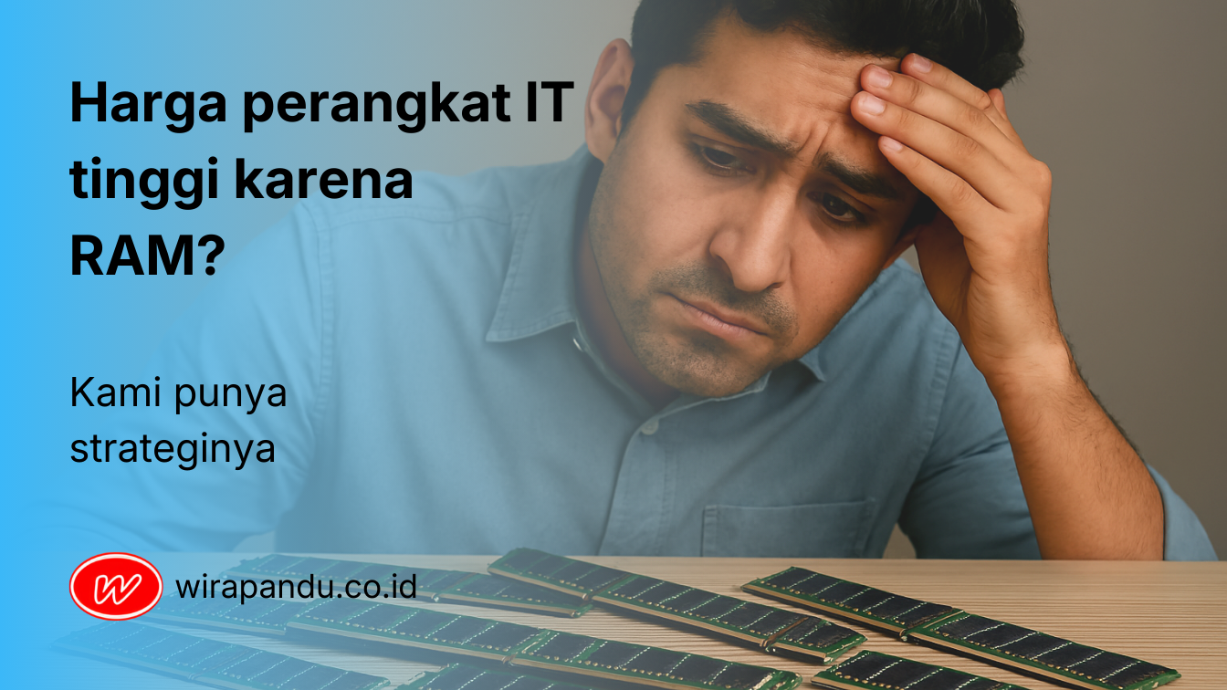 Harga RAM melambung tinggi di 2026, apa yang harus dilakukan?